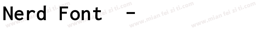 Nerd Font字体字体转换